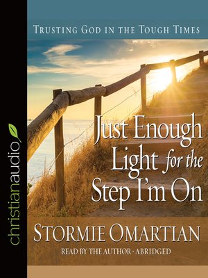 cover image of Just Enough Light for the Step I'm On